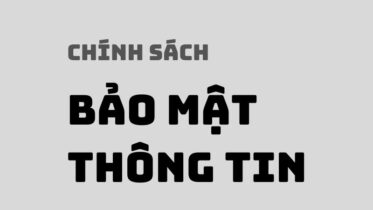 chính sách bảo mật thông tin