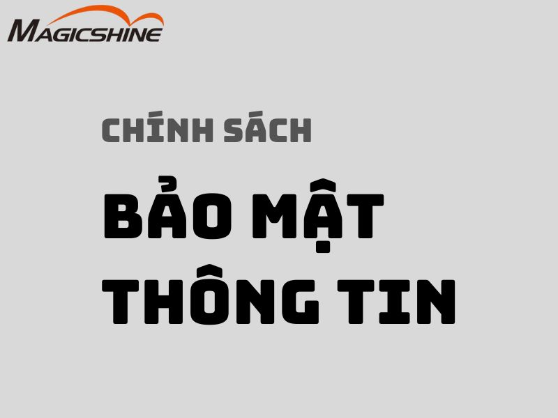 chính sách bảo mật thông tin