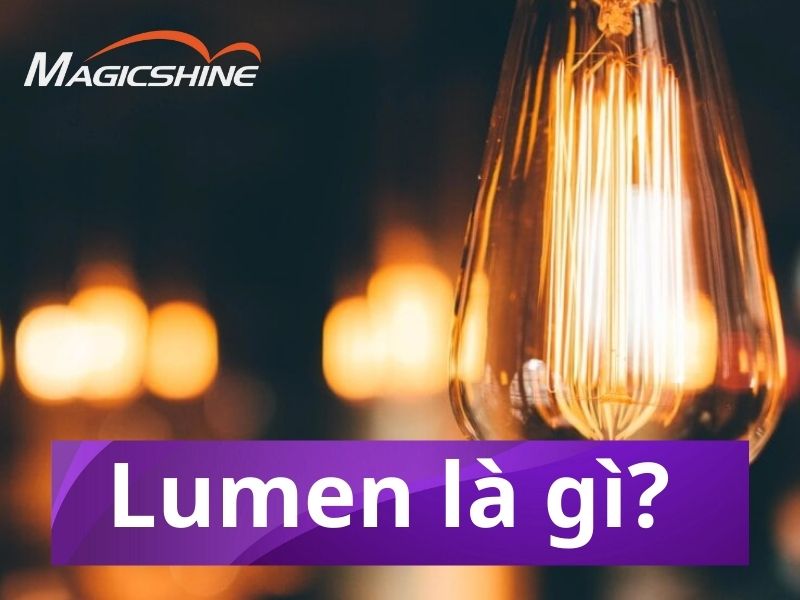 Định nghĩa lumen và ứng dụng trong chiếu sáng.